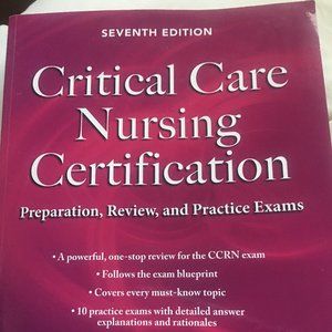 Critical Care Nursing Certification-- Seventh Ed.